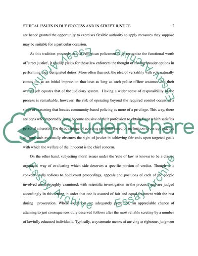 Compare and contrast the ethical issues concerned with due process v. street justice. in U.S