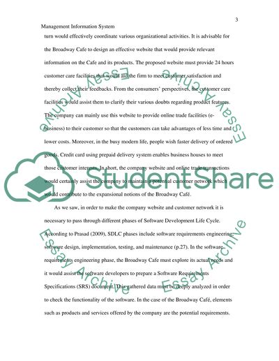 Describes the capabilities that you want to provide for your customers The Broadway Cafe