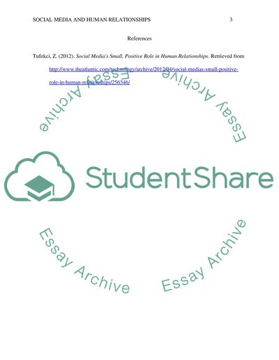Social Medias Small, Positive Role in Human Relationships by Zeynep Tufekci