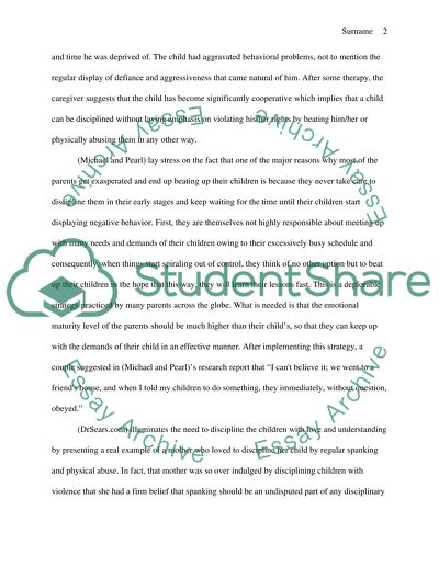 Children should be spanked in order to discipline them for a negative behavior