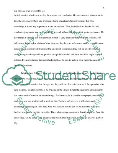 We Only See What We Want to See