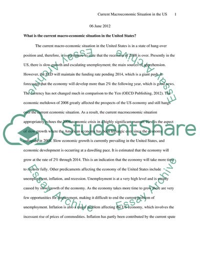 What is the current macroeconomic situation in the US. Is the United Statess economy currently concerned about unemployment, infalation, recession. What fiscal policies and monetary policies would be appropriate at this time