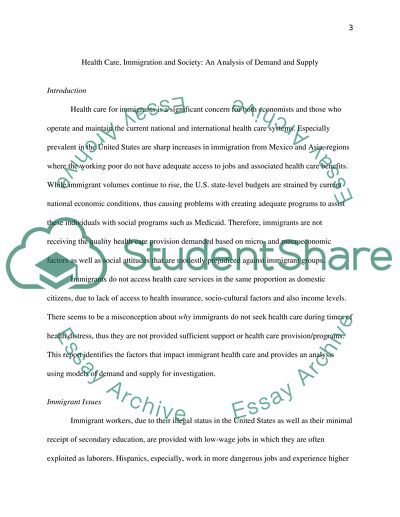 Health Care, Immigration and Society: An Analysis of Demand and Supply