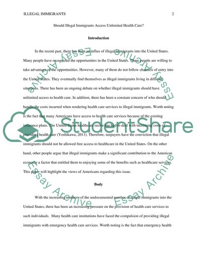 Should illegal immigrants unlimited access to care and who should be responsible such care