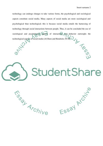 Social media has shown to be more about sociology and psychology than technology