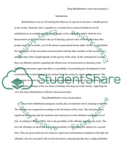 Drug Rehabilitation versus Incarceration