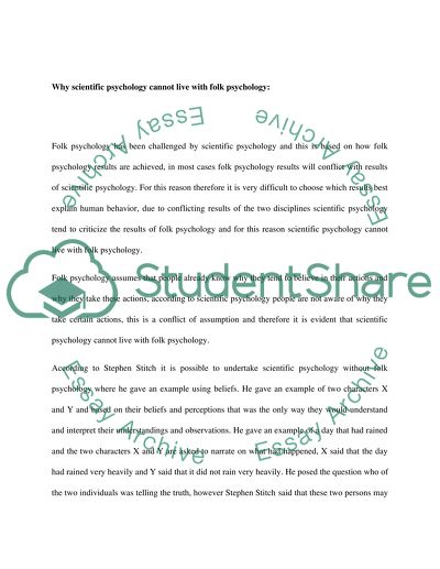 Scientic psychology cannot live with folk psychology and cannot live without it