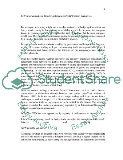 Questions regarding weather Risk, breakeven exchange rate,