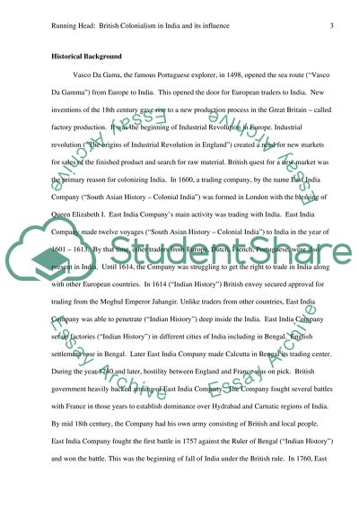 Describe major aspects of British colonialism in India and its influence on the Indian population