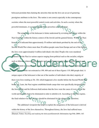 The Holocaust in the history is a unique occurence