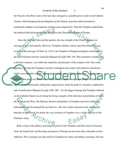 The Templars were certainly adept at making money even though they existed as part of the church