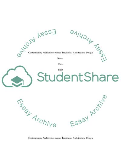 Contemporary Architecture versus Traditional Architectural Design