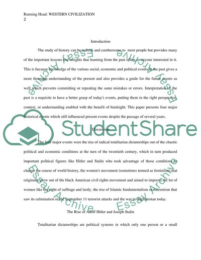 Western civilization.The rise of Adolf Hitler and Joseph Stalin. Rise of Islamic Fundamentalism