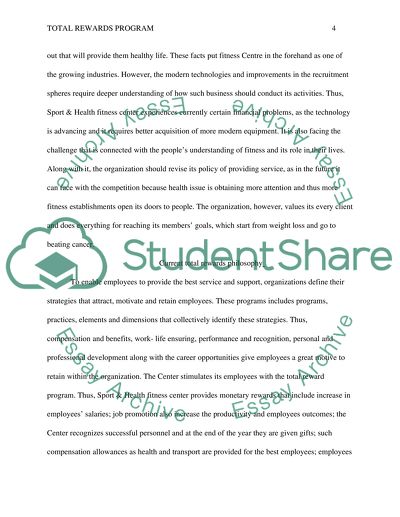 Design a total rewards program based on the organization that you have studied thus far in the course