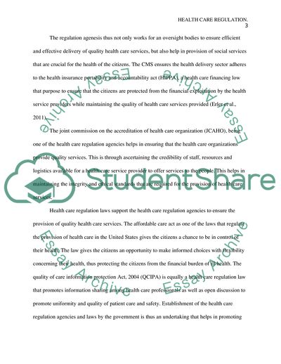 Role of Governmental Regulatory Agencies and Its Effect on the Health Care Industry