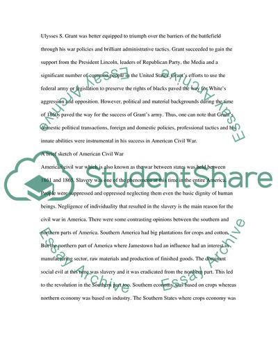 Why was Ulysses S. Grant so successful in finally ending the Civil War