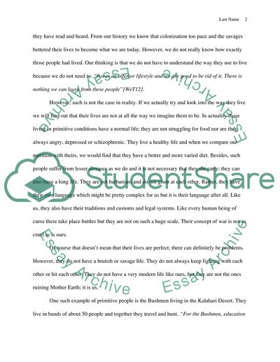 Why People Still Will to Live in Primitive Conditions