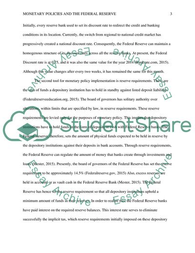 The Monetary Policies and the Federal Reserve