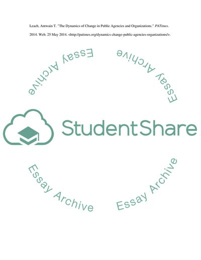 The Dynamics of Change in Public Agencies and Organizations by Antwain T. Leach