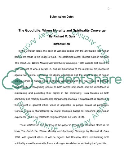 The Good Life: Where Morality and Spirituality Converge By Richard M. Gula