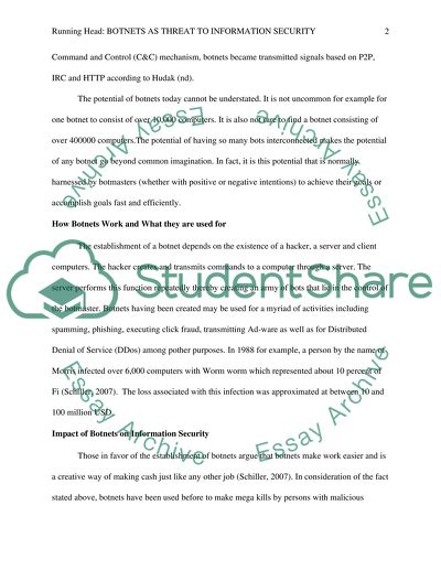 The existence of botnets is the most serious threat to the information security today