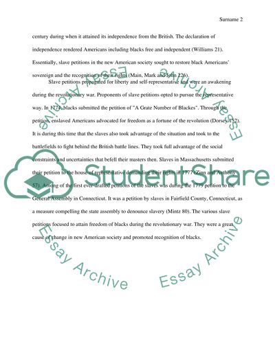 Analyze the Slave Petitions in light of the key changes taking place in this new American society