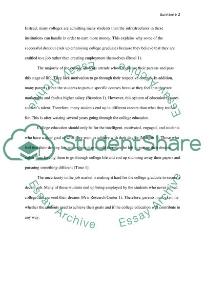 College if worth for most of people but not all kind of people