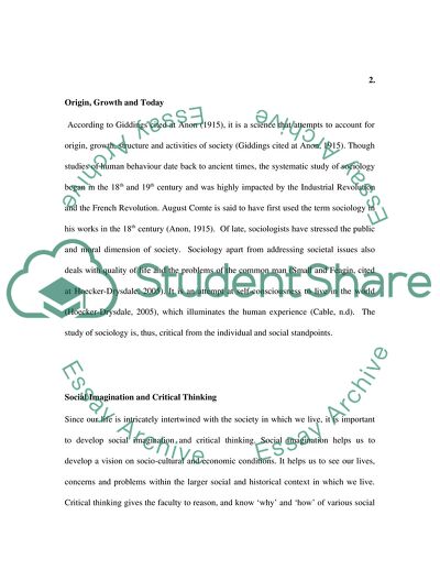 Define the meaning of Sociology. How might the study of this subject be useful towards understanding your place in society as an individual/citizen and as a soc