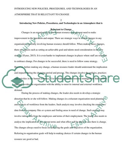 Introducing New Policies, Procedures, and Technologies in an Atmosphere That Is Reluctant to Change