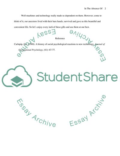 Life in the Absence of Machines and Technology