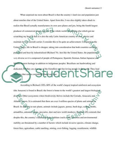 Choose one country in the world and answer the following questions. i pickd Brazil