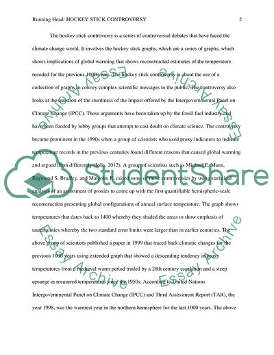 The Hockey Stick Controversy and the Legitimacy of IPCCs Research: Human Impact on Climate Change