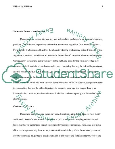 Factors that may impact the demand for products by customers
