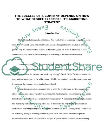 THE SUCCESS OF A COMPANY DEPENDS ON HOW TO WHAT DEGREE EXERCISES ITS MARKETING STRATEGY