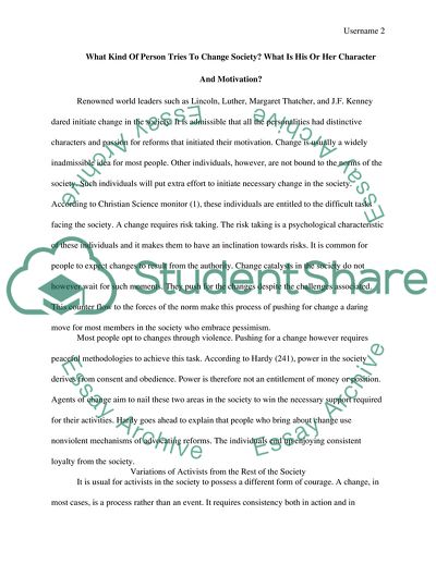 What Kind of Person Tries to Change Society What Is His or Her Character and Motivation