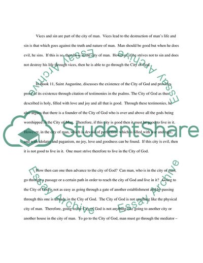 Give an in depth explanation of the difference Augustine makes between the City of God and the City of Man, and the relation between the two