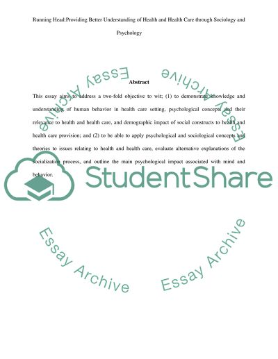 Providing Better Understanding of Health and Health Care through Sociology and Psychology