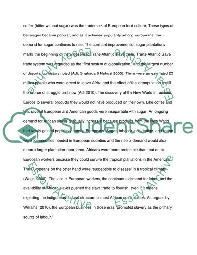 Black Profit: Economic Reasons of the Trans-Atlantic Slave Trade and its End