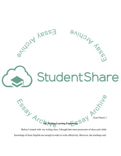 My writing Learning Experience in this class -where I started from the beginning of the class to now