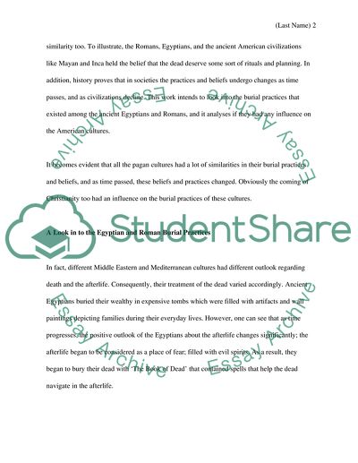 Burial and Ceremonial Traditions of Egypt Compared to the Romans and How It Influenced America Today