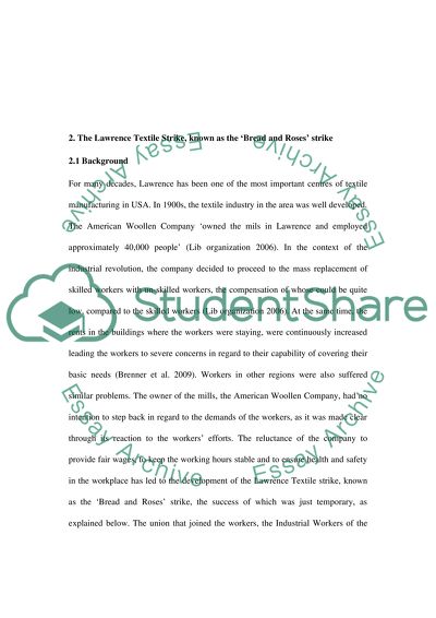 The Lawrence Textile Strike, known as the Bread and Roses strike