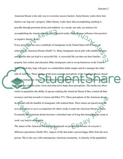 To discuss, research and develop an argument which talks about the The American Dream