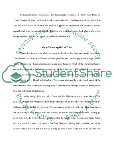 Moral Theories: Utilitarianism, Kantianism, Liberal Individualism and Communitarianism