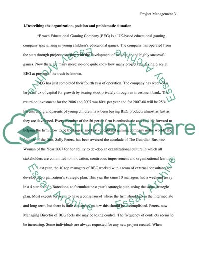 This paper will apply project management skills to Brown Educational Gaming studio Ltd